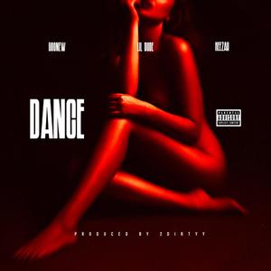 Dance(feat. Goonew, Lil Dude & Keezah) (Explicit)