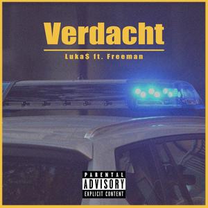 Verdacht(feat. Freeman) (Explicit)