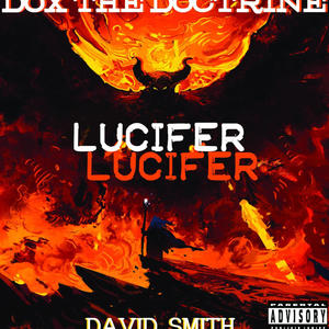 Lucifer (feat. Dav!d Sm!th) [Explicit]