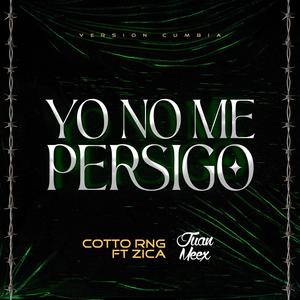 YO NO ME PERSIGO - Remix