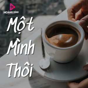 Một Mình Thôi