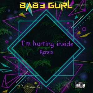 Hurting Inside Mix (Explicit)