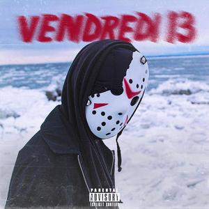 Vendredi 13 (feat. JayD) (Explicit)