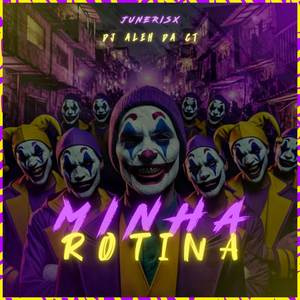 Minha Rotina (Explicit)
