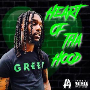 Heart Of Tha Hood (Explicit)