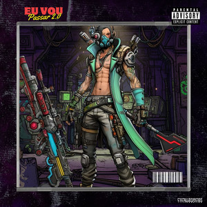 Eu Vou Passar 2.0 (Explicit)