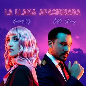 La llama apasionada (feat. Eddie & Lyla Boká)