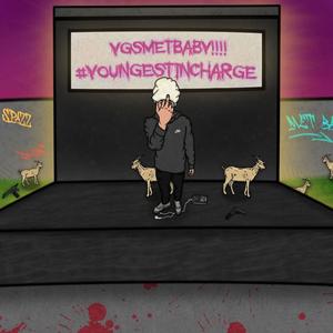 #Youngestincharge (Explicit)