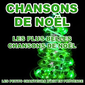 Les plus belles chansons de Noël (Les plus grandes chansons de Noël)