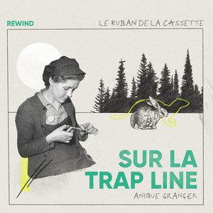 Sur la trap line