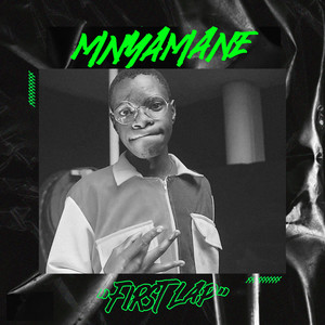 MNYAMANE FIRST LAP (Explicit)