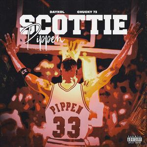 Scottie Pippen (feat. Chucky73) [Explicit]