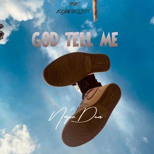 God tell me