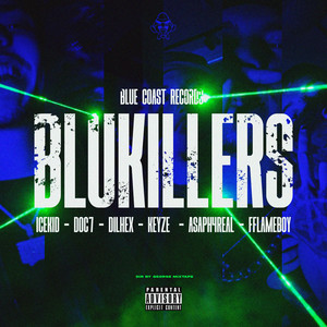 Blukillers (Explicit)