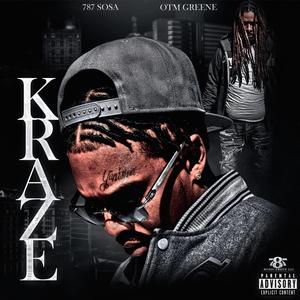 Kraze (feat. Otm Greene) (Explicit)