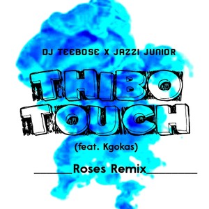 Thibo Touch (Remix)