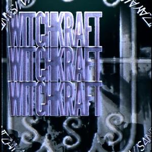 WITCHKRAFT (Explicit)