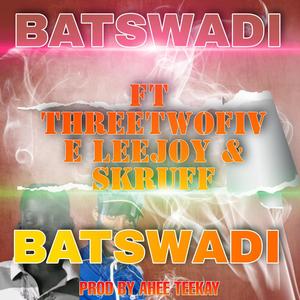 Batswadi_2k21DhamaraMsc (feat. Threetwofive, Leejoy & Skruff)