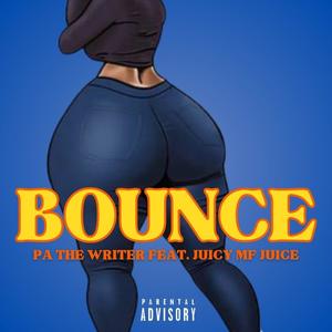 Lotta Bounce (feat. Juicy MF Juice) (Explicit)