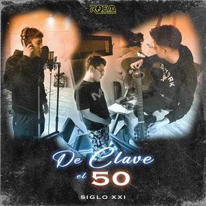 De Clave El 50 (Explicit)