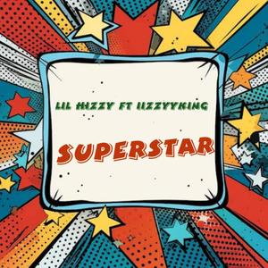 SuperStar (feat. Iizzyyking)