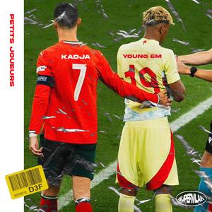 PETITS JOUEURS (feat. Kadja|Explicit)