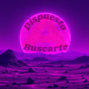 Dispuesto a buscarte