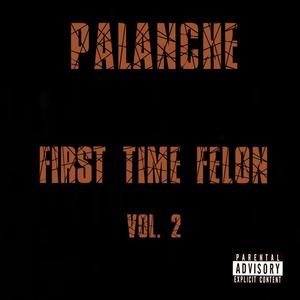 First Time Felon, Vol. 2 (Explicit)