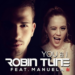 Robin Tune - You & I (Extended Mix)