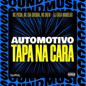 AUTOMOTIVO TAPA NA CARA (Explicit)