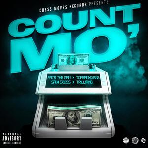 Count Mo' (feat. TopRankGang, Savii Cross & Trilliano) (Explicit)