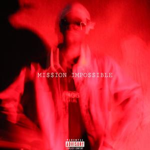 MI$$ION IMPO$$IBLE (Explicit)
