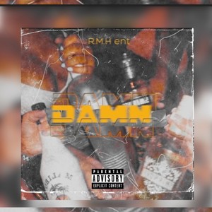 Damn (feat. Tflashy) [Explicit]