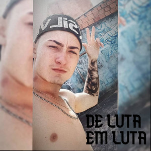 De Luta em Luta (Explicit)