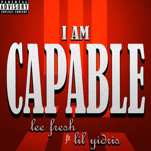 I Am Capable (Explicit)