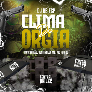 Clima De Orgia (Explicit)