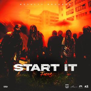 Start It (feat. Faces) [Explicit]