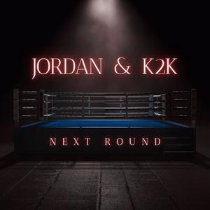 NEXT ROUND (feat. JORDAN) [Explicit]