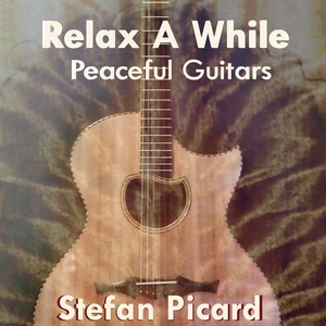 Relax a While (Peaceful Guitars)