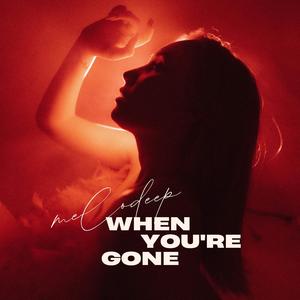 When You're Gone