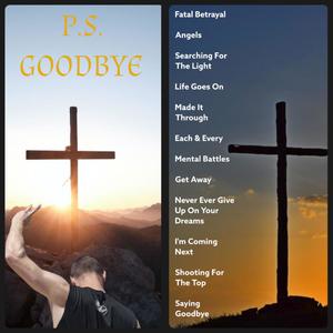 P.S. Goodbye (Explicit)