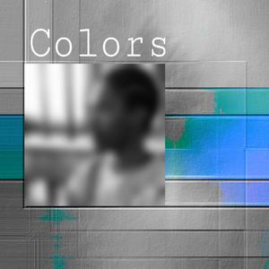 Colors, Vol. 2 (Explicit)