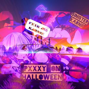 PXXXY ON HALLOWEEN (Explicit)