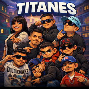 Titanes (feat. Niivy, Parek Lavoe, Loco Cortez, Killer KFM, Zoreck, Bonher VL & Ice Erre)