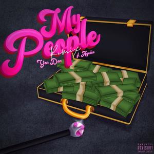 My People (feat. Ayedee) (Remix|Explicit)