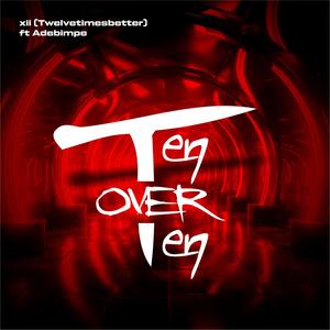 Ten Over Ten (feat. Adebimpe)
