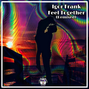 Feel Together (G-Love Remix)