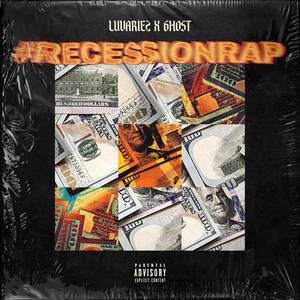 #recessionrap (Explicit)