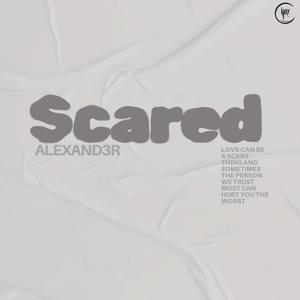 Scared