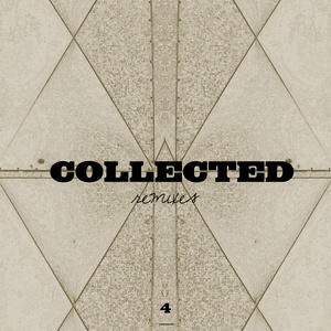 Collected, Vol. 4 (Remixes)